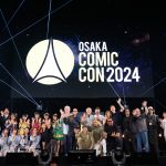 「大阪コミコン2024」グランドフィナーレに来日ゲストが集結！「東京コミコン2024」開催日程発表